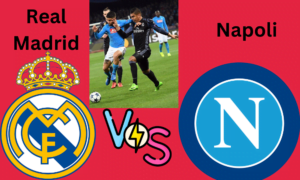 FC Napoli vs Real Madrid: Head to Head Record
